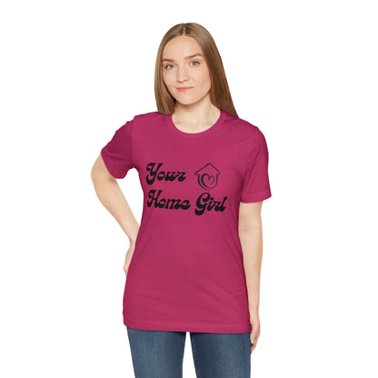 Jersey Short Sleeve Tee- Home Girl