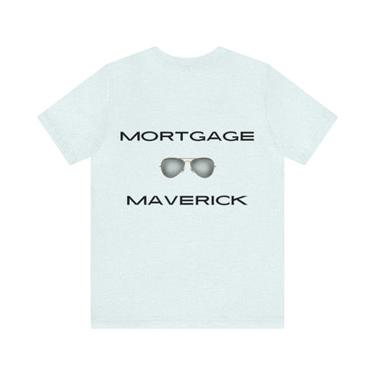 Unisex Jersey Short Sleeve Tee-Mortgage Maverick