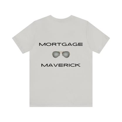 Unisex Jersey Short Sleeve Tee-Mortgage Maverick