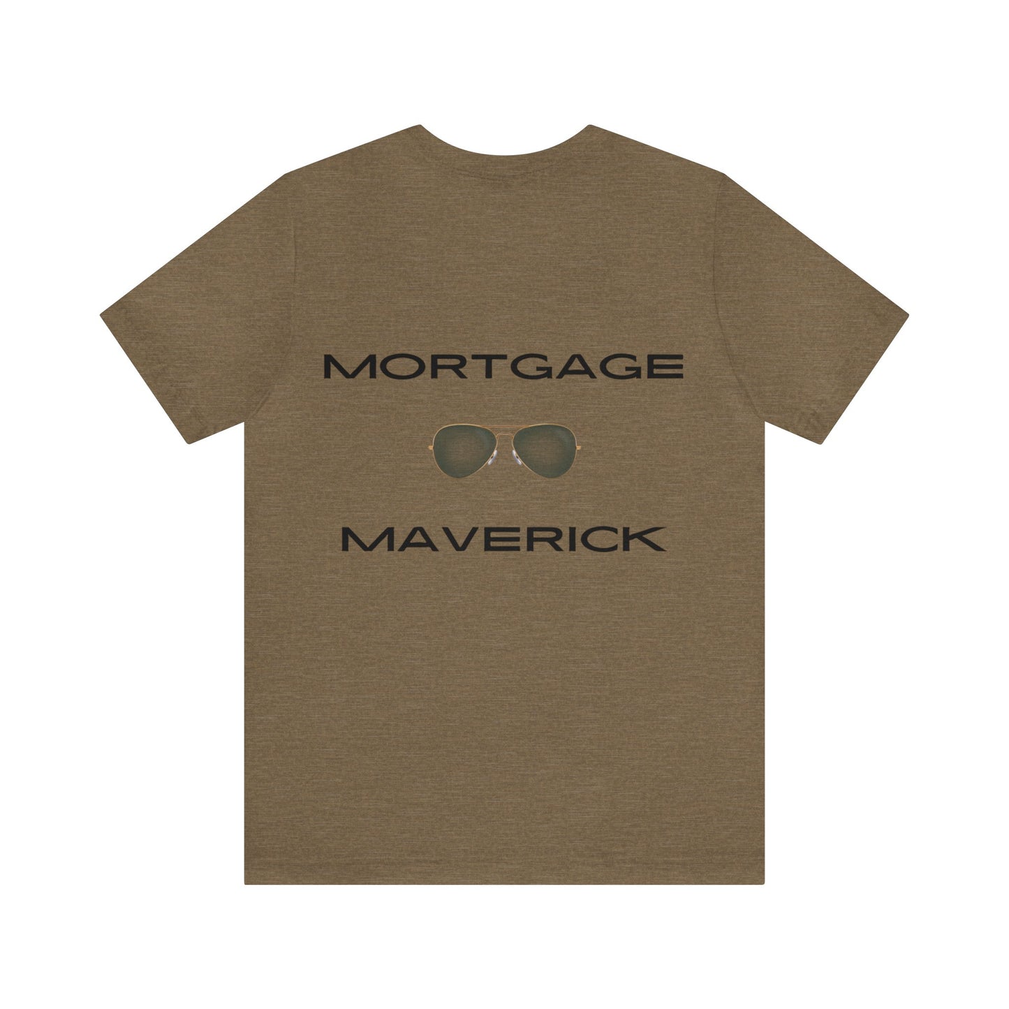 Unisex Jersey Short Sleeve Tee-Mortgage Maverick